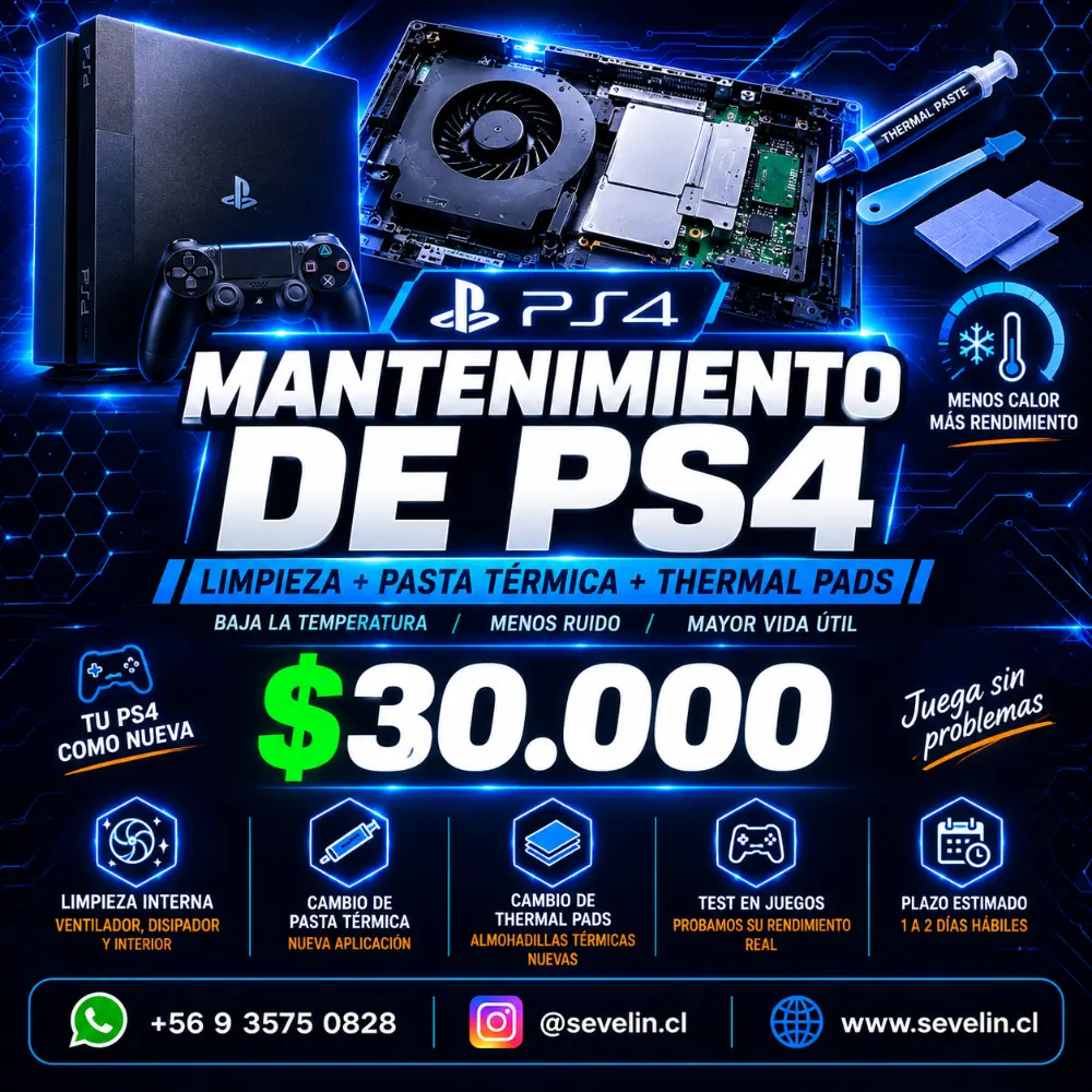 Mantenimiento de PS4 (Limpieza, Pasta Térmica y Thermal Pads) — Servicios Técnicos, Sevelin Arica