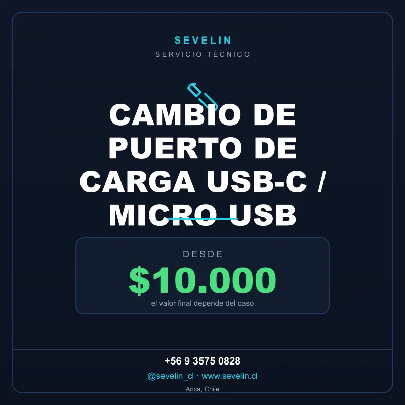 Cambio de Puerto de Carga USB-C / Micro USB — Servicios Técnicos, Sevelin Arica