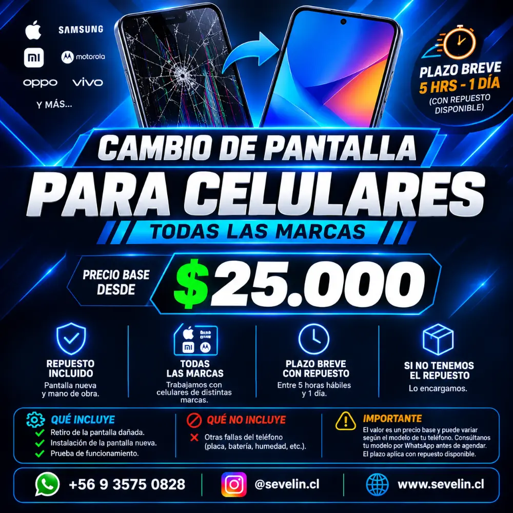 Cambio de Pantalla para Celulares (Todas las Marcas) — Servicios Técnicos, Sevelin Arica