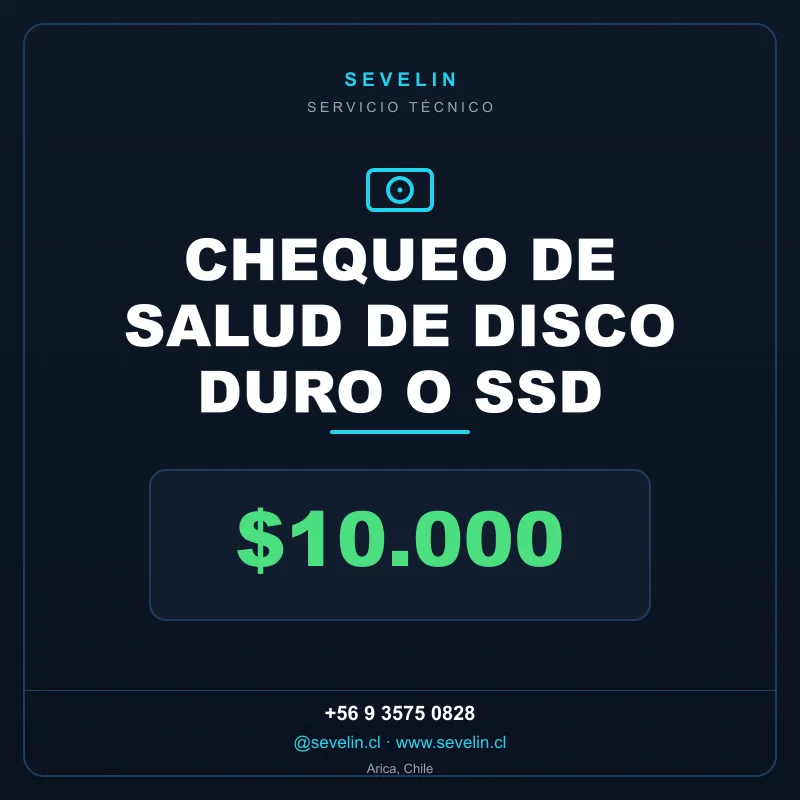 Chequeo de Salud de Disco Duro o SSD (por unidad) — Servicios Técnicos, Sevelin Arica