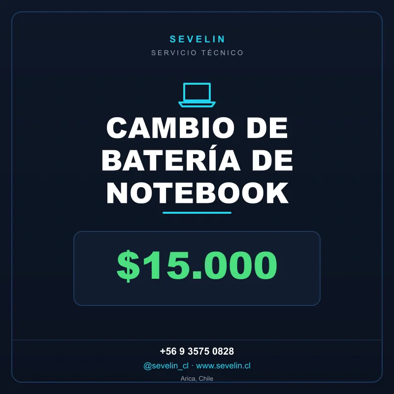 Cambio de Batería de Notebook — Servicios Técnicos, Sevelin Arica