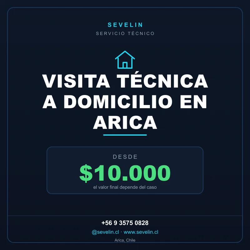 Visita Técnica a Domicilio en Arica — Servicios Técnicos, Sevelin Arica