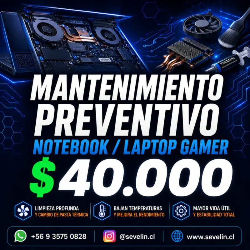 Servicio de Mantenimiento Preventivo para Notebook / Laptop Gamer — Servicios Técnicos, Sevelin Arica